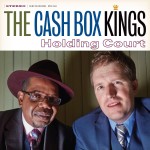 THE CASH BOX KINGS HOLDING COURT