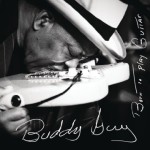 BUDDY GUY BORN TO PLAY GUITAR