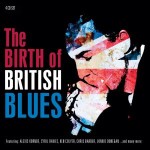 VARIOUS ARTISTS THE BIRTH OF BRITISH BLUES